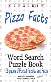 Circle It Pizza Facts Word Search Puzzle Book