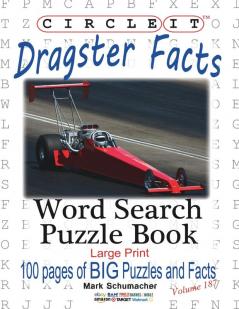 Circle It Dragster Facts Word Search Puzzle Book