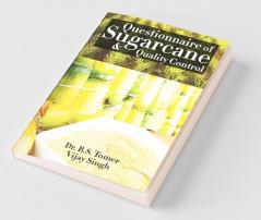 Questionnaire Of Sugarcane And Quality Control