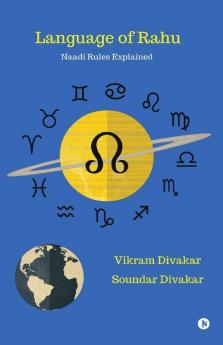 Language Of Rahu: Naadi Rules Explained