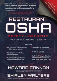 Restaurant OSHA Safety and Security: The Book of Restaurant Industry Standards & Best Practices