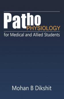 Pathophysiology For Medical And Allied Students