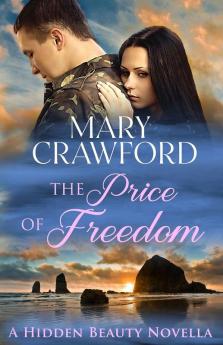 The Price of Freedom: 2 (Hidden Beauty Novella)