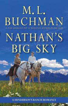 Nathan's Big Sky: a Henderson's Big Sky romance: 3 (Henderson's Ranch)