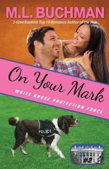 On Your Mark: 2 (White House Protection Force)