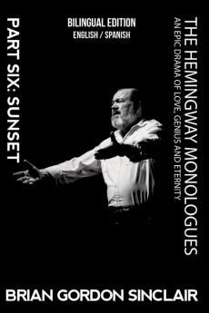 The Hemingway Monologues