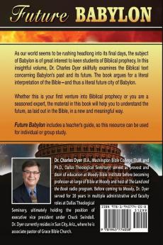 Future Babylon: The Biblical Arguments for Rebuilding Babylon