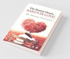 The Steamy Hearts… Bard’S In Love!