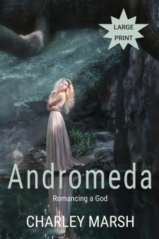 Andromeda: Romancing a God: 4