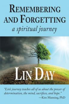 Remembering and Forgetting: a spiritual journey