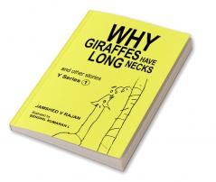 Why Giraffes have long necks and other stories