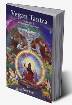 Vegan Tantra Volume 1