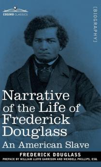 Narrative of the Life of Frederick Douglass: An American Slave