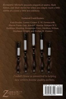 Romantic Morsels: A Collection of Short Stories: A Zimbell House Anthology