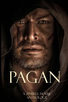 Pagan: A Zimbell House Anthology