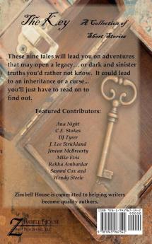 The Key: A Collection of Short Stories: A Zimbell House Anthology