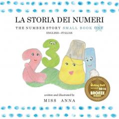 The Number Story 1 LA STORIA DEI NUMERI: Small Book One English-Italian