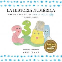 The Number Story 1 LA HISTORIA NUMÉRICA: Small Book One English-Spanish