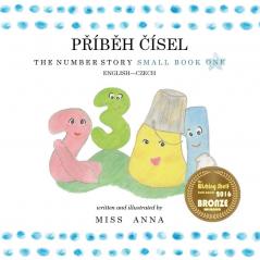 The Number Story 1 PŘÍBĚH ČÍSEL: Small Book One English-Czech