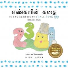 The Number Story 1 எண்களின் கதை Small Book One English-Tamil