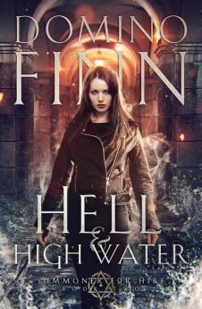 Hell and High Water: 2 (Summoner for Hire)