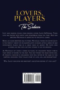 Lovers Players & The Seducer: A Storm Is Coming!