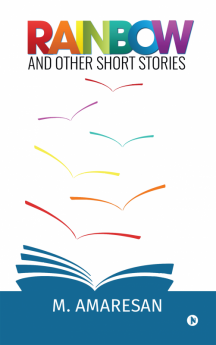 Rainbow : And Other Short Stories
