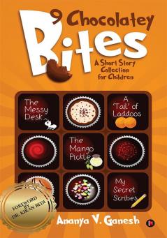 9 Chocolatey Bites : A Short Story Collection for Children