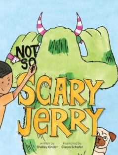 Not So Scary Jerry