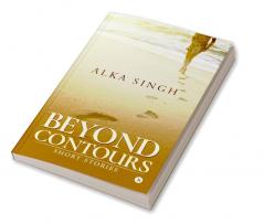 Beyond Contours : Short Stories