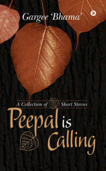 Peepal is Calling : A Collection of Short Stories