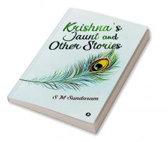 Krishna's Jaunt and Other Stories