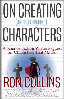 On Creating (And Celebrating!) Characters