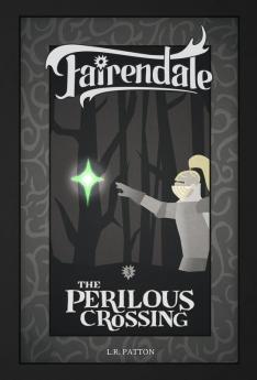 The Perilous Crossing: 3 (Fairendale)