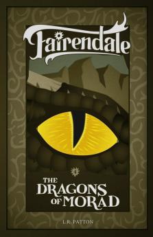 The Dragons of Morad: 4 (Fairendale)