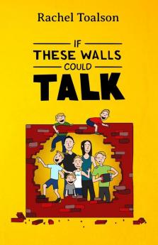 If These Walls Could Talk: 5 (Crash Test Parents)