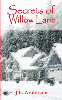 Secrets of Willow Lane