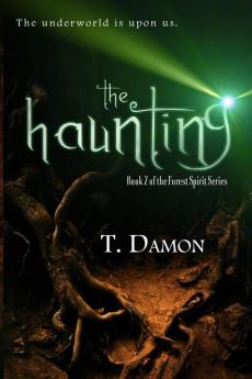 The Haunting: 2 (Forest Spirit)