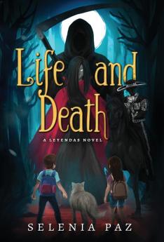 Life and Death: 1 (Leyendas)