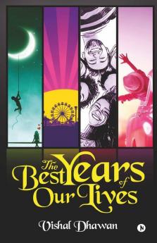 The Best Years Of Our Lives