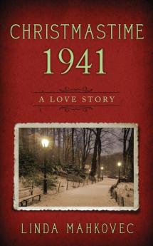 Christmastime 1941: A Love Story: 2