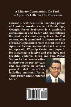 Colossians: A Literary Commentary on Paul the Apostle's Letter to The Colossians: 15 (Expository)