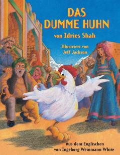 Das dumme Huhn (Hoopoe Teaching-Stories)