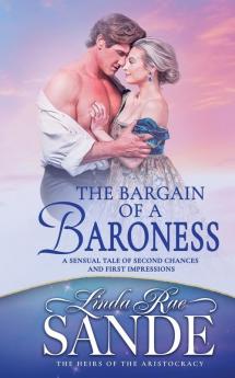 The Bargain of a Baroness: 4 (The Heirs of the Aristocracy)