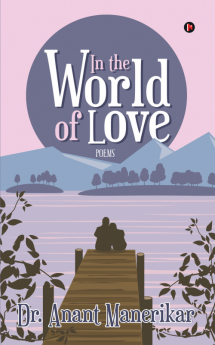 In the World of Love : Poems