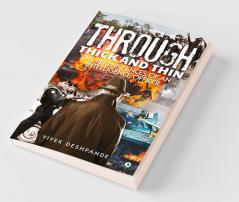 Through Thick And Thin : The Reminiscences Of An Intelligence Officer