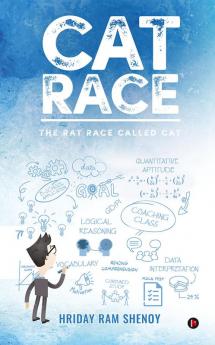 CAT Race : The rat race called CAT