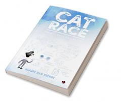 CAT Race : The rat race called CAT