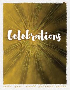 Celebrations: 12 (Color Your World Journal)