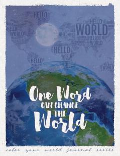 One Word Can Change The World